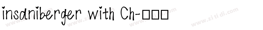 insaniberger with Ch字体转换